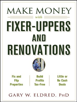 cover image of Make Money with Fixer-Uppers and Renovations